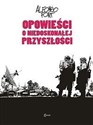 Opowieści o niedoskonałej przyszłości chicago polish bookstore