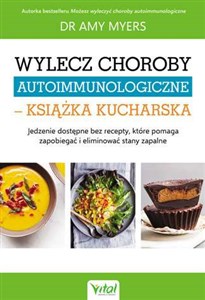Wylecz choroby autoimmunologiczne książka kucharska bookstore