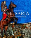 Husaria Skrzydlaci wojownicy Polish Books Canada