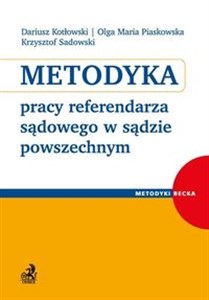 Metodyka pracy referendarza sądowego w sądzie powszechnym Polish bookstore