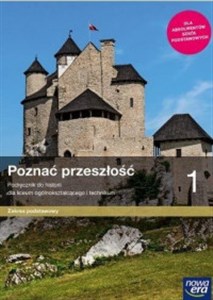Poznać przeszłość 1 Podręcznik Zakres podstawowy Liceum i technikum. Szkoła ponadpodstawowa - Polish Bookstore USA
