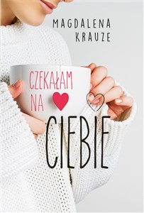 Czekałam na ciebie - Polish Bookstore USA