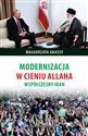 Modernizacja w cieniu Allaha Współczesny Iran bookstore