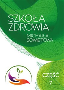 Szkoła Zdrowia Michaiła Sowietowa Część 7 Addenda Polish Books Canada