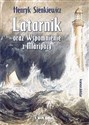 Latarnik oraz Wspomnienie z Maripozy bookstore