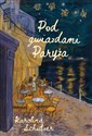 Pod gwiazdami Paryża - Karolina Schützer