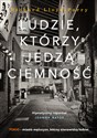 Ludzie, którzy jedzą ciemność - Richard Lloyd Parry