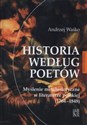 Historia według poetów Myślenie metahistoryczne w literaturze polskiej 1764-1848 - Andrzej Waśko