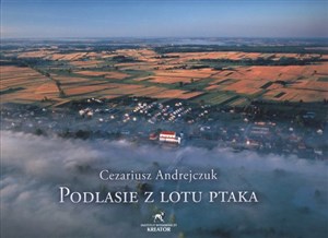 Podlasie z lotu ptaka to buy in Canada