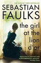 The Girl At The Lion D Or Faulks Sebastian Canada Bookstore