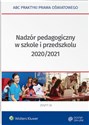Nadzór pedagogiczny w szkole i przedszkolu 2020/2021 Zeszyt 26 