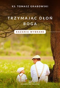 Trzymając dłoń Boga Kazania wybrane pl online bookstore