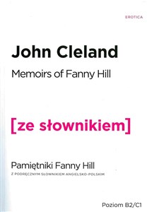 Pamiętniki Fanny Hill wersja angielska z podręcznym słownikiem angielsko-polskim to buy in USA