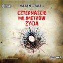 Czternaście milimetrów życia  