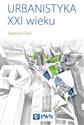 Urbanistyka XXI wieku pl online bookstore