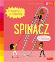 Spinacz Akademia mądrego dziecka Przygody z nauką - Cécile Jugla, Jack Guichard