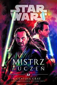 Star Wars. Mistrz i uczeń 