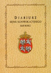 Diariusz Sejmu Konwokacyjnego 1668 roku  online polish bookstore