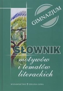 Słownik motywów i tematów literackich gimnazjum online polish bookstore