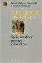 Miłosierdzie i praktyka Społeczne dzieje pomocy człowiekowi pl online bookstore
