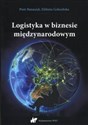 Logistyka w biznesie międzynarodowym - Piotr Banaszczyk, Elżbieta Gołembska online polish bookstore