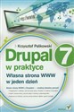 Drupal 7 w praktyce Własna strona WWW w jeden dzień - Polish Bookstore USA