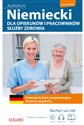 Niemiecki dla opiekunów i pracowników służby zdrowia. Intensywny kurs przygotowujący do pracy za gra books in polish