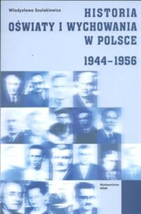 Historia oświaty i wychowania w Polsce 1944-1956 chicago polish bookstore