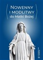 Nowenny i modlitwy do Matki Bożej  - ks. Jan Cendrzak