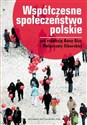 Współczesne społeczeństwo polskie online polish bookstore