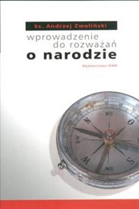 Wprowadzenie do rozważań o narodzie 