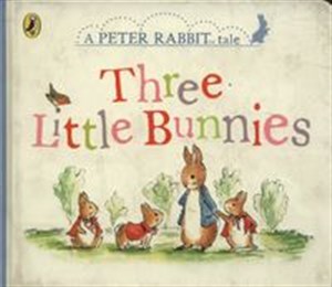 Peter Rabbit Tales Three Little Bunnies - Polish Bookstore USA
