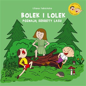 Bolek i Lolek poznają sekrety lasu buy polish books in Usa