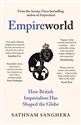 Empireworld  - Sathnam Sanghera  