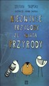 Niezwykłe przygody ze świata przyrody Polish bookstore