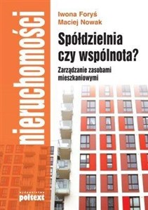 Spółdzielnia czy wspólnota? Zarządzanie zasobami mieszkaniowymi Polish bookstore