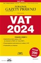 VAT 2024 Podatki Część 2 Przewodnik po zmianach 2/2024  