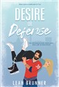 Desire or Defense - Leah Brunner