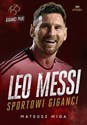 Leo Messi. Sportowi giganci - Polish Bookstore USA