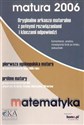 Matematyka Matura 2006 Oryginalne arkusze maturalne z pełnymi rozwiązaniami i kluczami odpowiedzi in polish