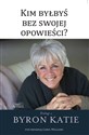 Kim byłbyś bez swojej opowieści? polish books in canada