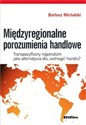 Międzyregionalne porozumienia handlowe Transpacyficzny regionalizm jako alternatywa dla wolnego handlu? polish usa