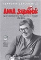 Anna Solidarność z płytą CD Życie i działalność Anny Walentynowicz na tle epoki (1929-2010) - Sławomir Cenckiewicz