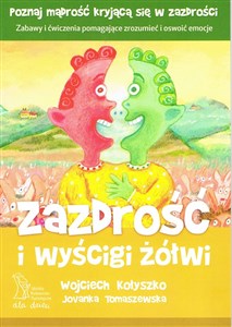 Zazdrość i wyścigi żółwi Zabawy i ćwiczenia pomagające zrozumieć i oswoić emocje in polish