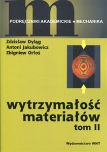 Wytrzymałość materiałów Tom 2 