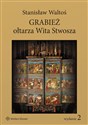 Grabież ołtarza Wita Stwosza wyd.2/2025 chicago polish bookstore