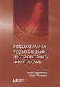 Poszukiwania teologiczno-filozoficzno-kulturowe bookstore