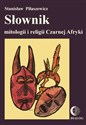 Słownik mitologii i religii Czarnej Afryki Bookshop
