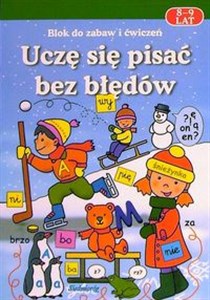 Uczę się pisać bez błędów Blok do zabaw i ćwiczeń 8 - 9 lat pl online bookstore