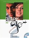 Alter Ego+ 2 Podręcznik z płytą CD Szkoły ponadgimnazjalne - Annie Berthet, Emmanuelle Daill, Catherine Hugot